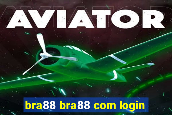 bra88 bra88 com login